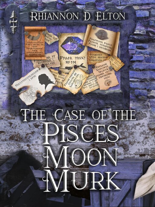 Title details for The Case of the Pisces Moon Murk by Rhiannon D. Elton - Available